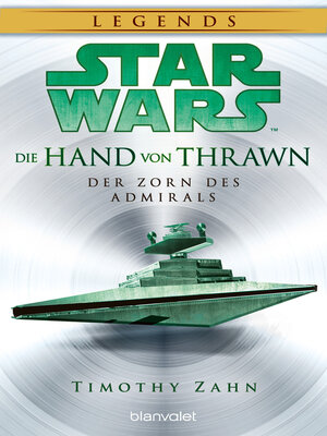 cover image of Star Wars<sup>TM</sup> Die Hand von Thrawn--Der Zorn des Admirals